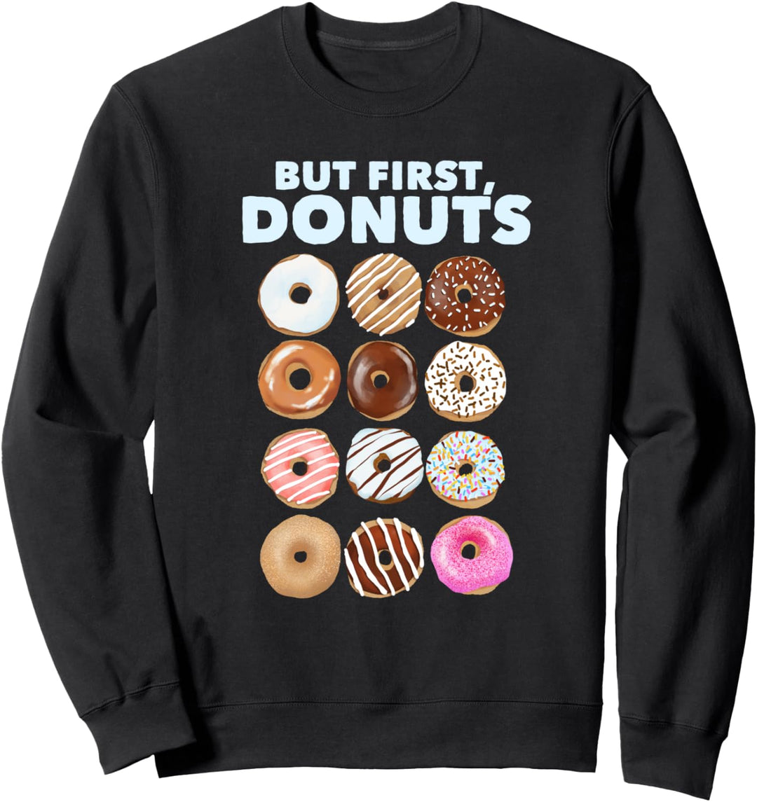 Funny donut lovers tshirt for donut lovers So many donuts Sweatshirt