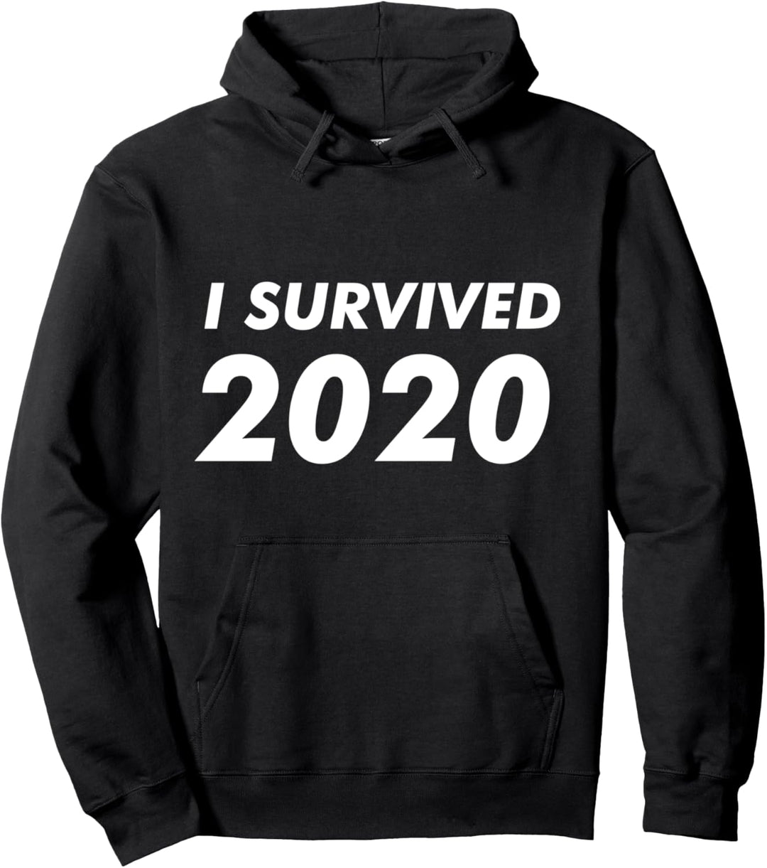 I survived 2020 funny new year's 2021 new year's eve gift Pullover Hoodie