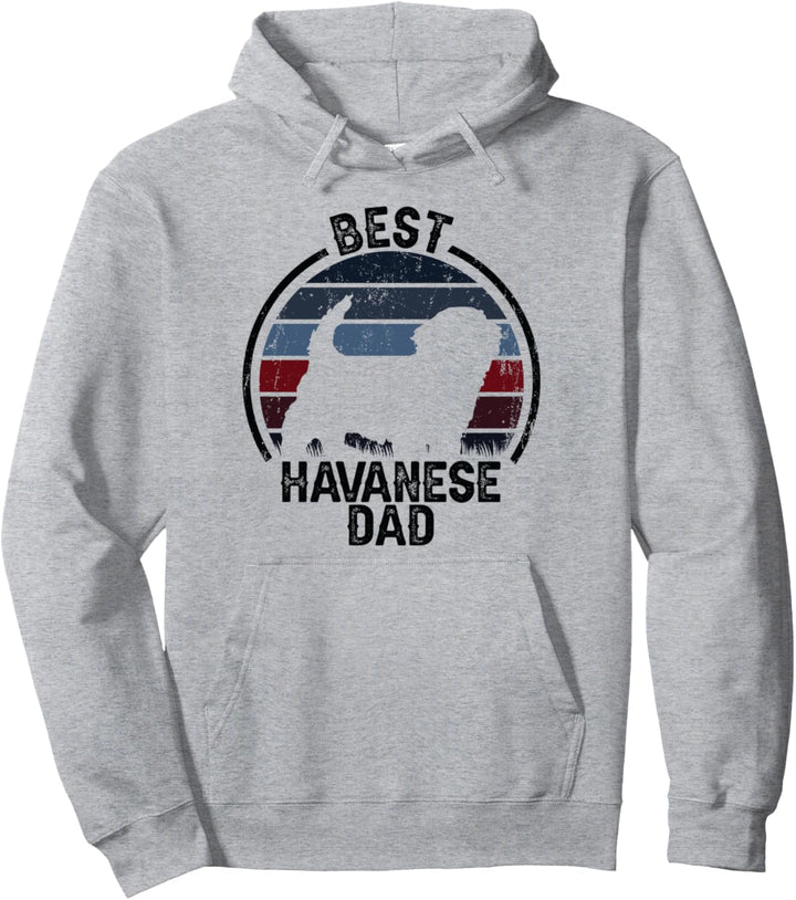 Best Dog Father Dad – Vintage Havanese Pullover Hoodie