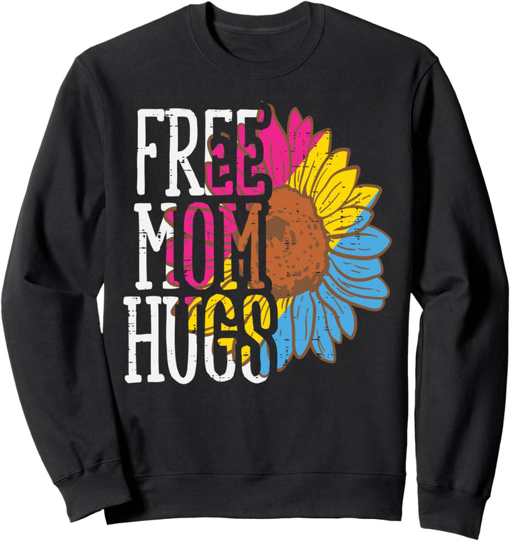 Free Mom Hugs Pansexual Sunflower Pan Pride Flag LGBTQ Women Sweatshirt