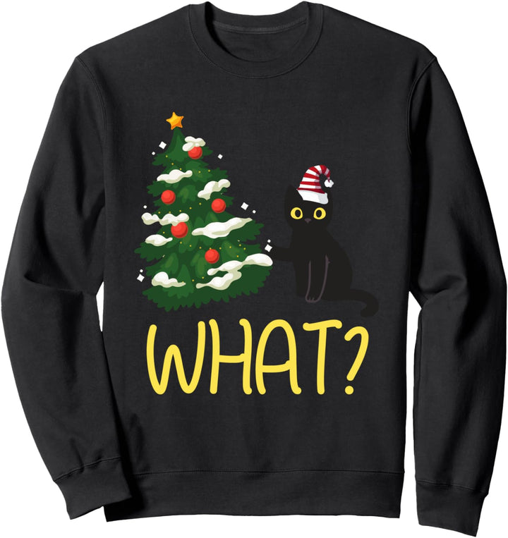Black Cat Pushing Christmas Tree Over Funny What? Sweatshirt