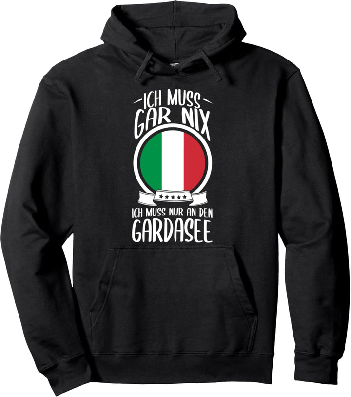Keine Therapie Ich Muss Nur An Den Gardasee Italien Urlaub Pullover Hoodie