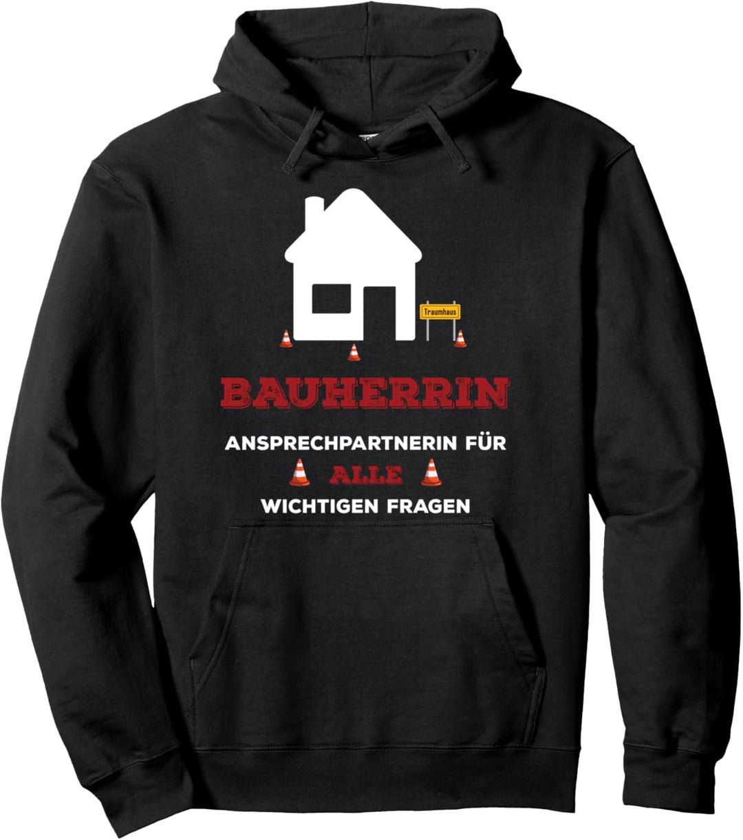 Bauen Damen Bauherrin Spruch Hausbau Richtfest Bauherrin Pullover Hoodie