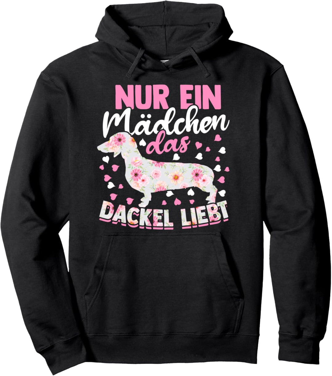Nur Ein Mädchen Das Dackel Liebt Hunde Frauchen Dachshund Pullover Hoodie