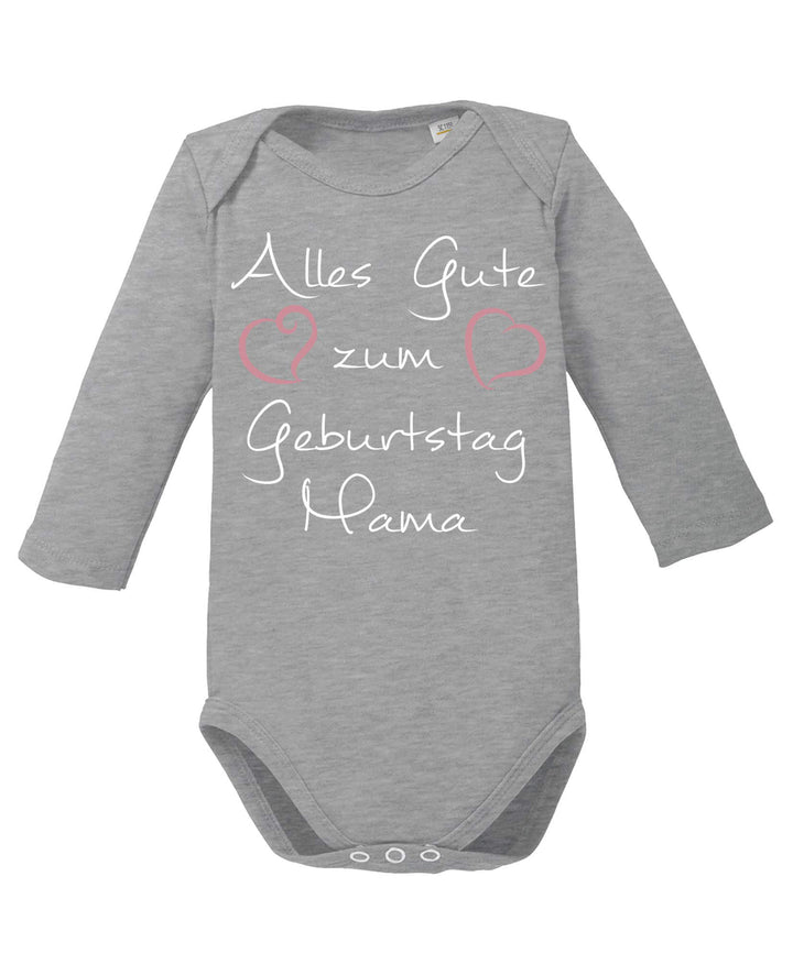 Comedy Shirts - Alles Gute zum Geburtstag Mama - Baby Langarm Body - Rundhals, 100% Baumwolle, Langa