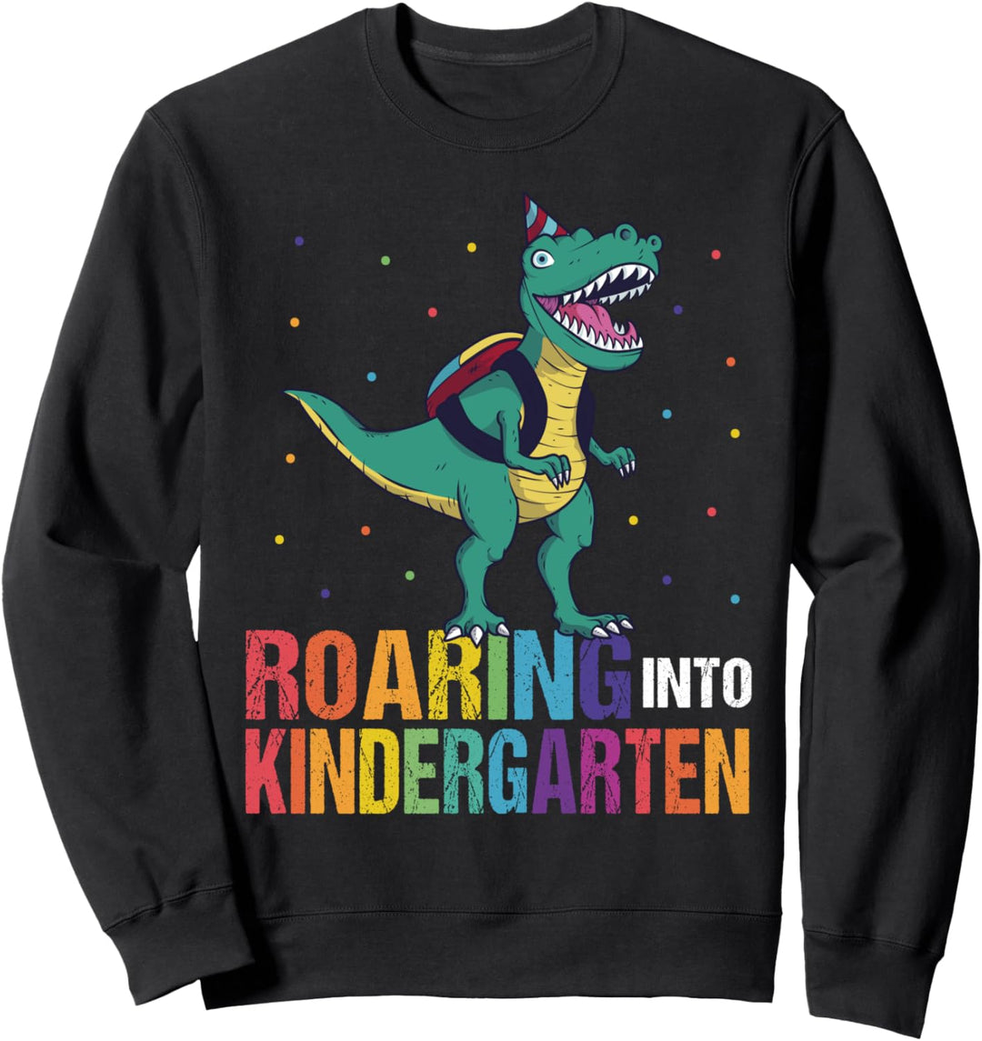 Roaring Into Kindergarten T-Rex Dinosaurier Dino Sweatshirt