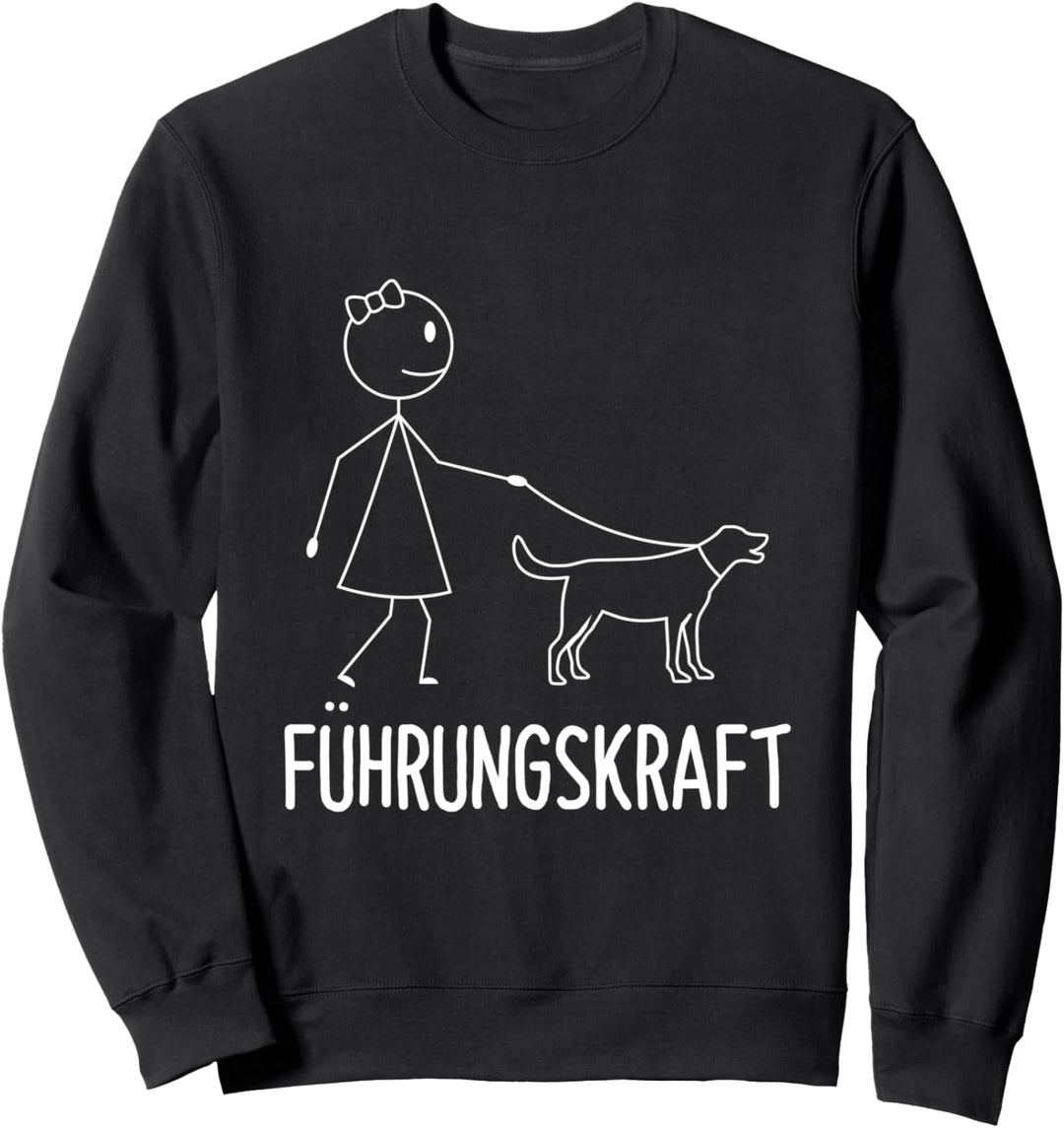 Führungskraft Hund Hundebesitzer Gassi Gehen Sprüche Sweatshirt
