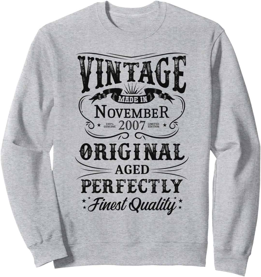 Jahrgang November 2007 Legendär Seit November 2007 Sweatshirt