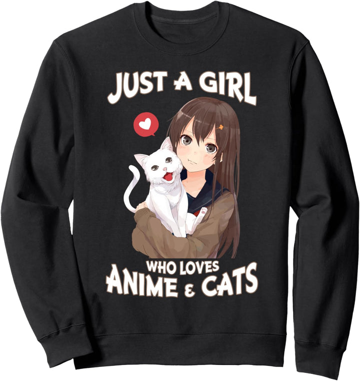 Just A Girl Who Loves Anime & Cats Nette Katze Anime Mädchen Sweatshirt