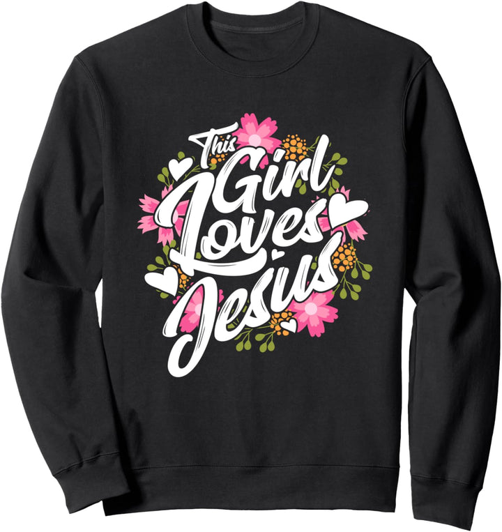 Dieses Mädchen liebt Jesus Religiöser christlicher Glaube Po Sweatshirt