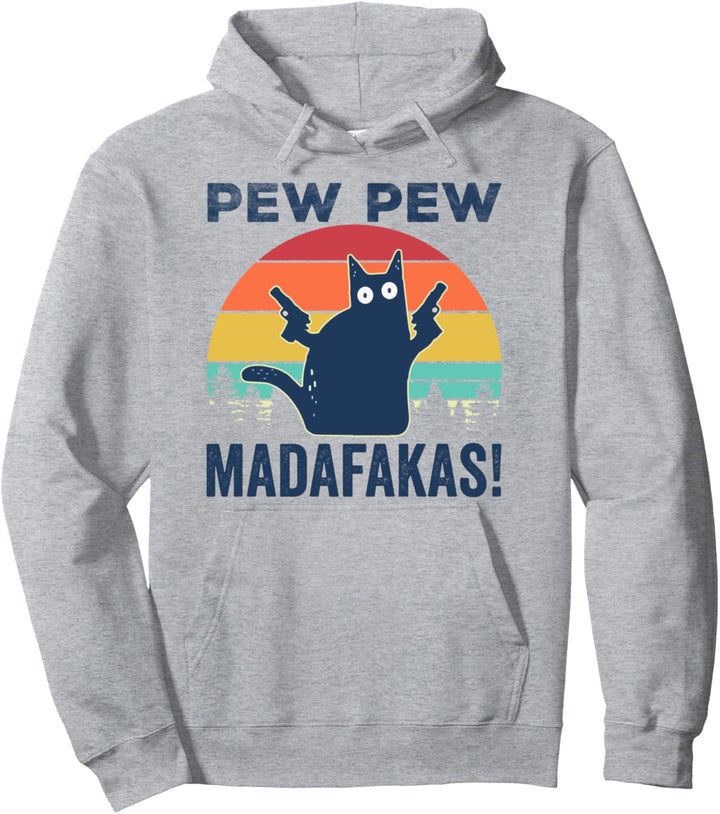 Cat Pew Pew Madafakas Vintage Retro Crazy Katze Funny Pullover Hoodie