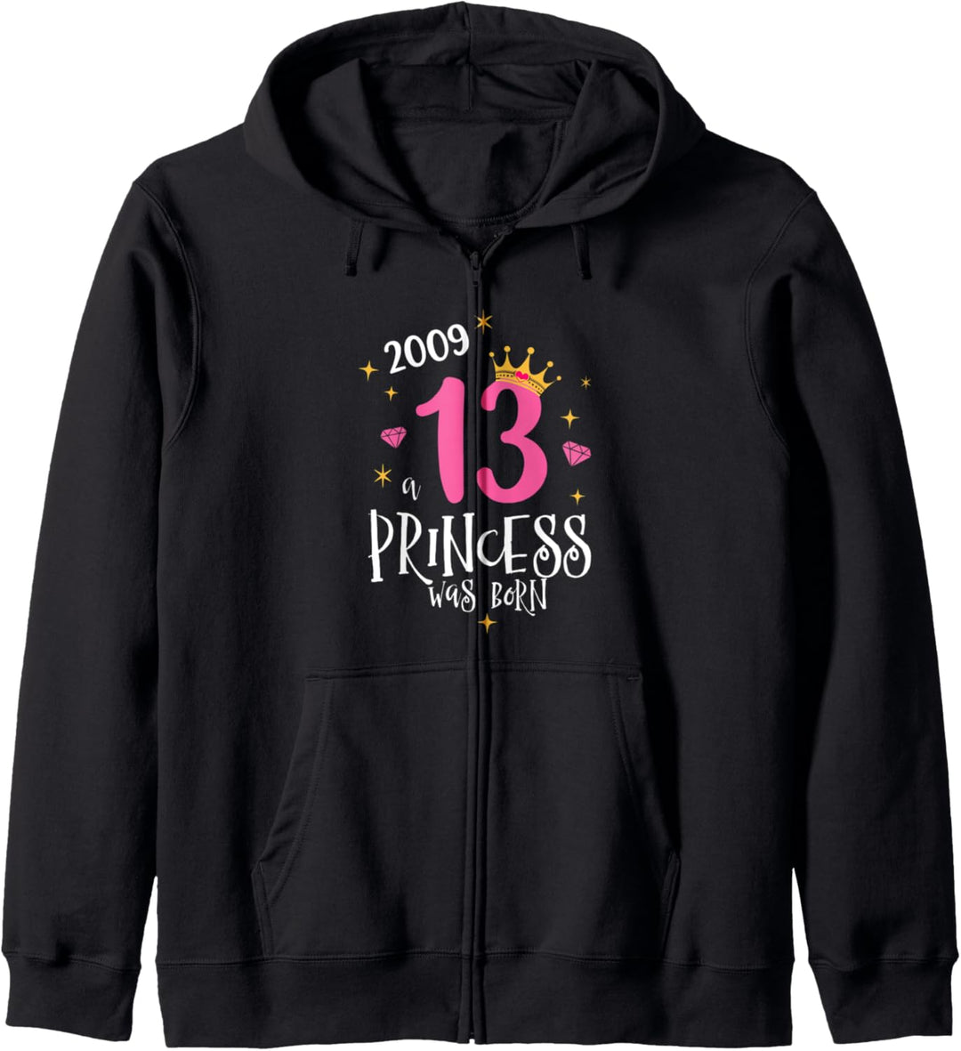 13. Geburtstag Mädchen Tochter A Princess Was Born 2009 Kapuzenjacke