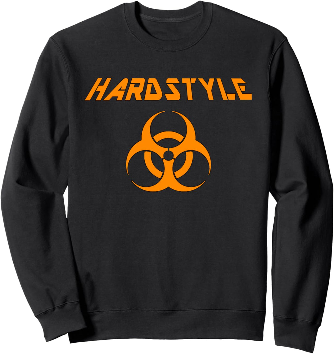 Hardstyle Hard Style Rave Party Musik Hardstyle Sweatshirt