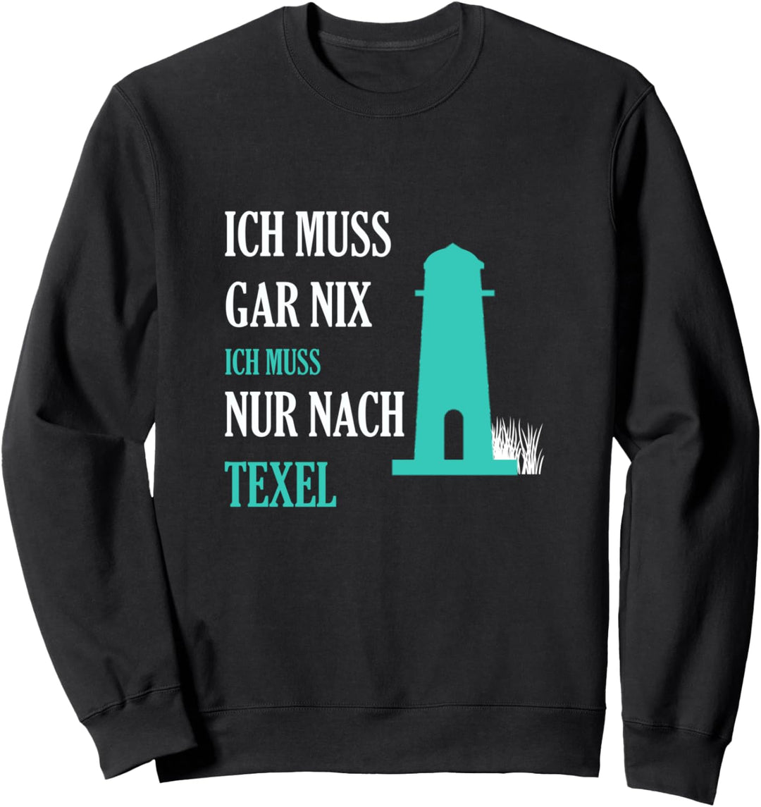 Texel Niederlande Holland Sweatshirt