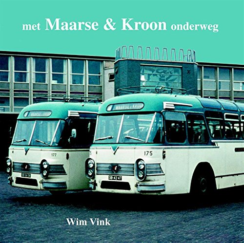 Met Maarse &amp; Kroon onderweg, Taschenbuch