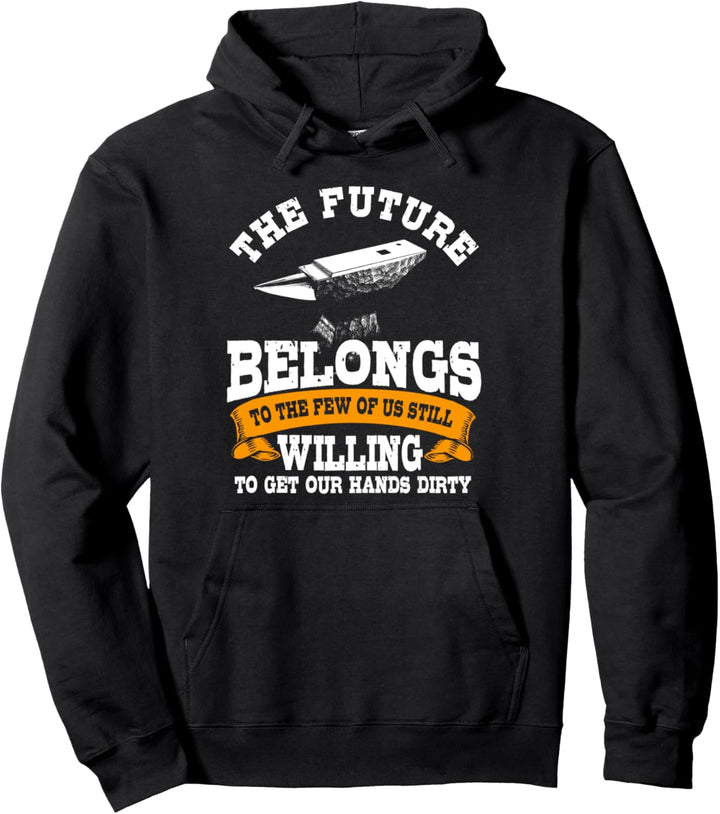 Schmied Die Zukunft gehört uns Schmiedekunst Pullover Hoodie