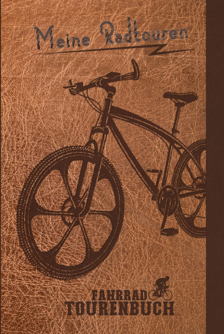 FAHRRAD TOURENBUCH | Meine Radtouren: Logbuch bzw. Tagebuch für Radfahrer und Radsportler zum Eintra