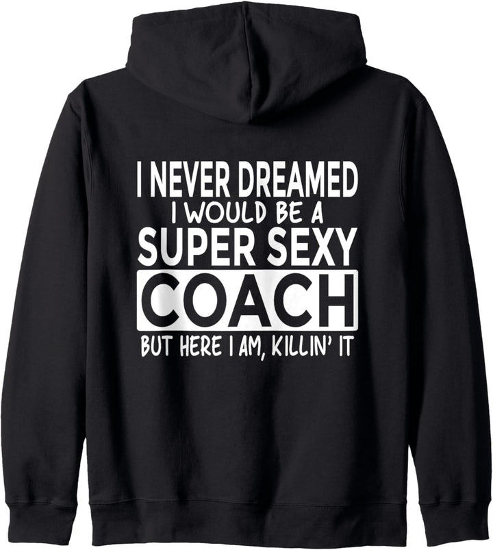 Super Sexy Coach Lustiger Coach Kapuzenjacke