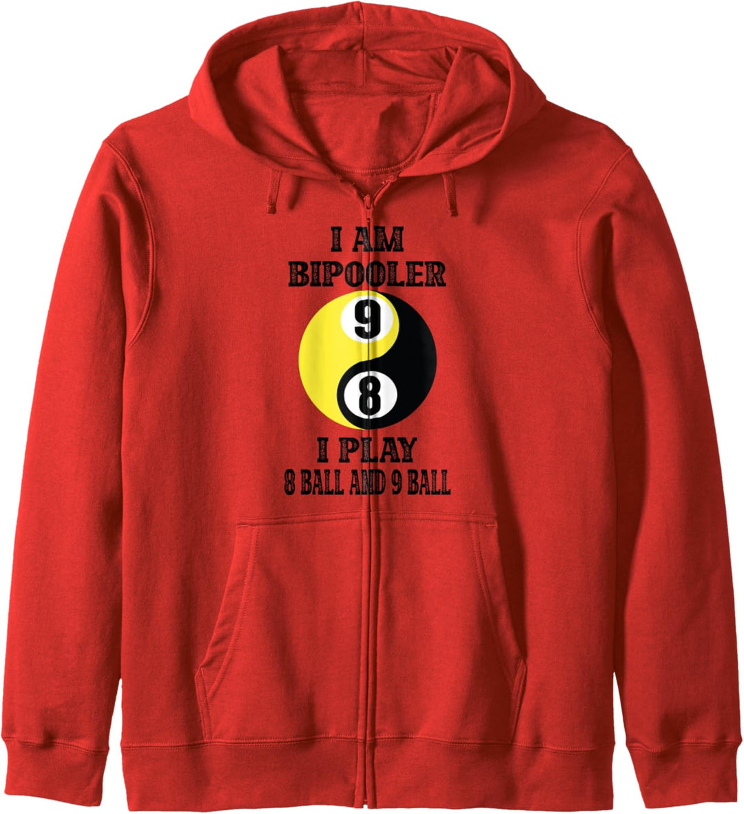 Pool Billiards Billiard I am Bipooler I play 8 ball Kapuzenjacke