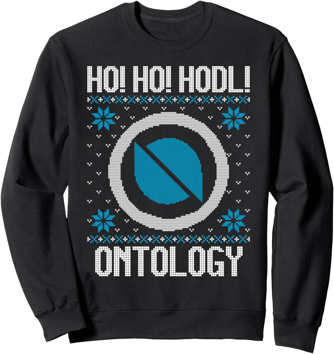 Ho Ho HODL Ontology - Fun Ontology Cryptocurrency Gear Sweatshirt