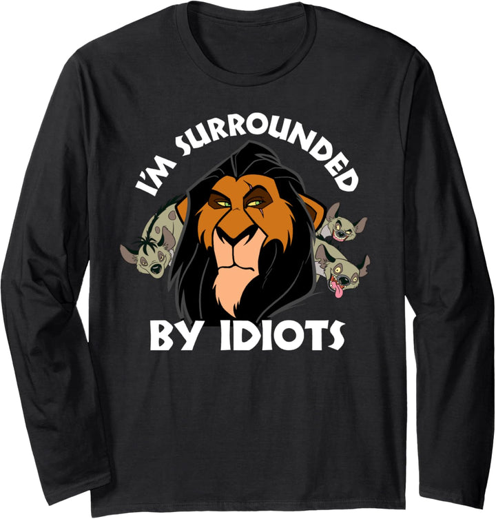 Disney Lion King Scar Surrounded by Idiots C1 Langarmshirt