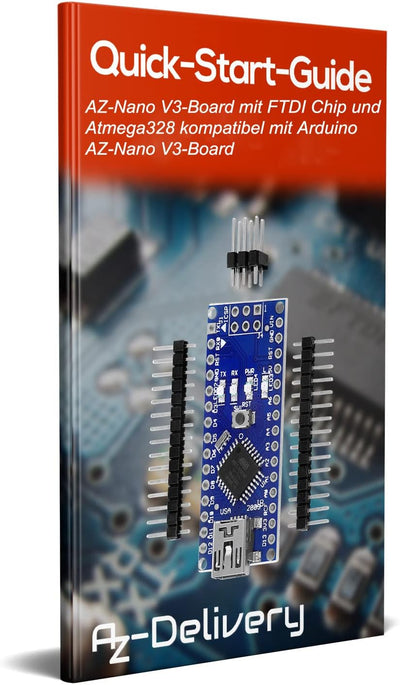 AZDelivery 5 x Nano V3 inkl. mit FT232RL kompatiblem Chip und ATmega328 16MHz ATmega328P kompatibel