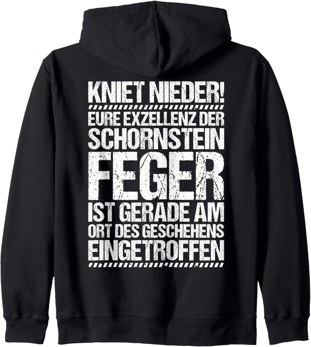 Eure Exzellenz Schornsteinfeger Kapuzenjacke