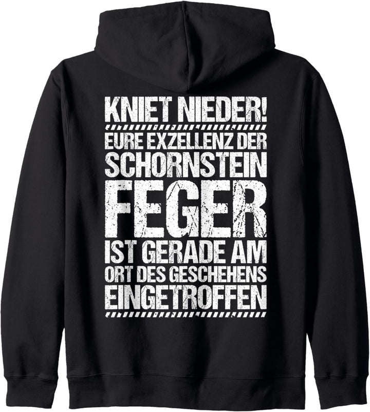 Eure Exzellenz Schornsteinfeger Kapuzenjacke