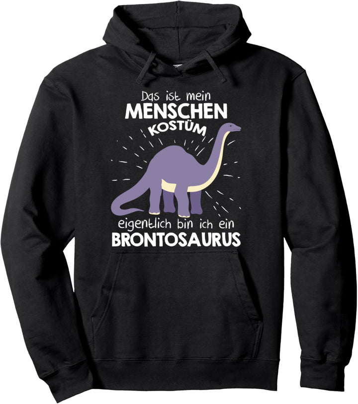 Mein Menschen Kostüm Bin ich ein Brontosaurus, Halloween Pullover Hoodie