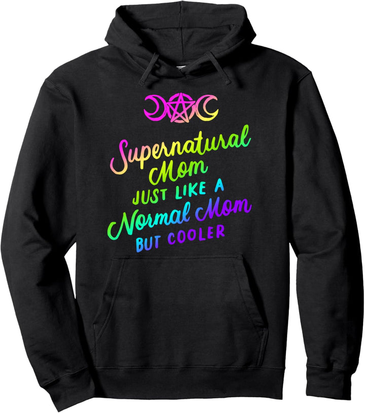 Supernatural Mom Wie Eine Normale Mutter Aber Cooler Hexe Pullover Hoodie