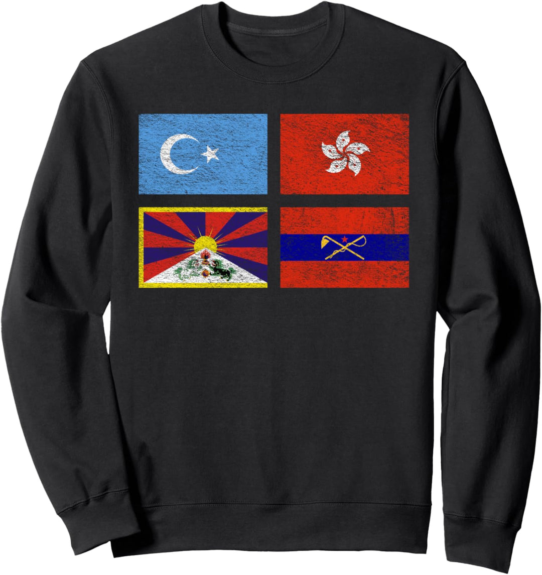 FREE TIBET UYGHURS HONG KONG INNER MONGOLIA CHINA FLAG Sweatshirt