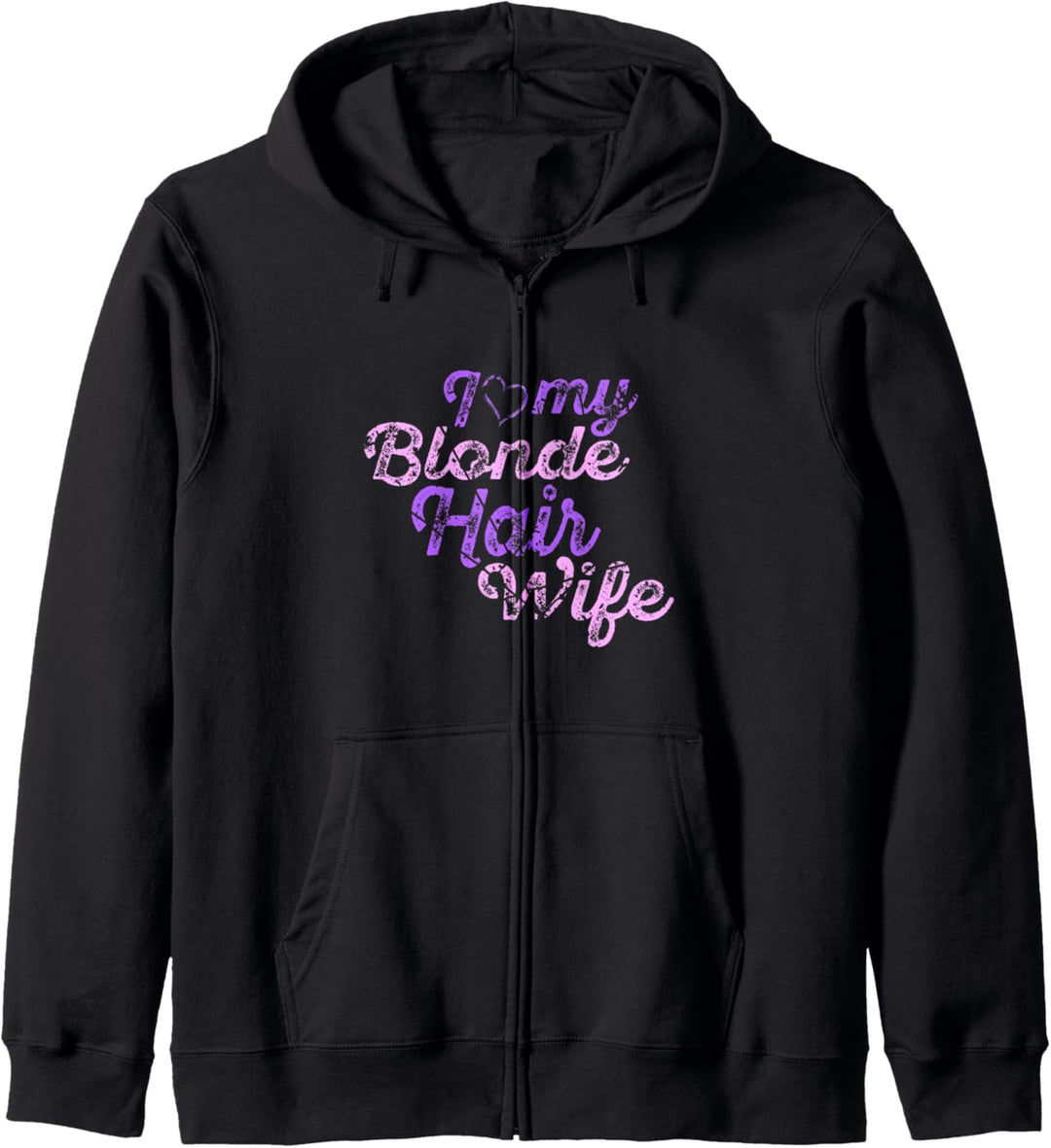 Ich Liebe Meine Frau mit Blonden Haaren Kapuzenjacke