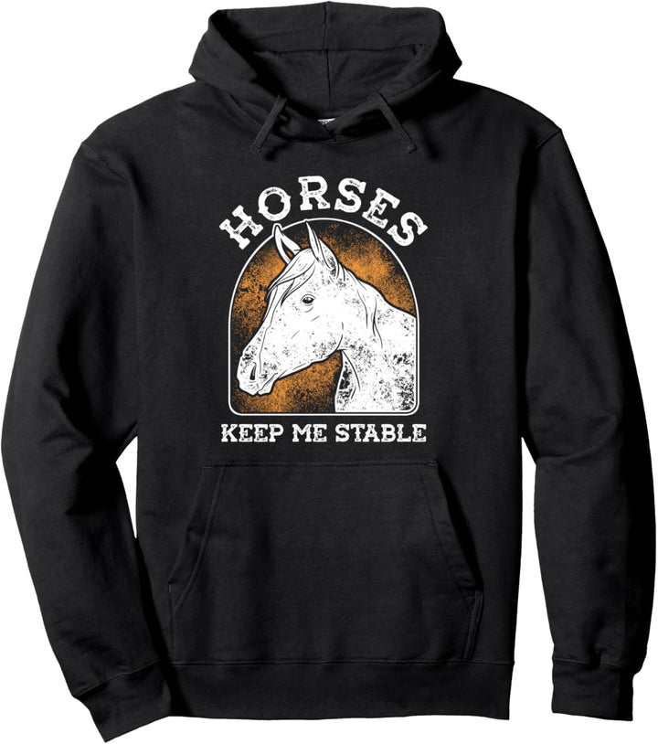 Horses Keep Me Stall, Reiter Pullover Hoodie