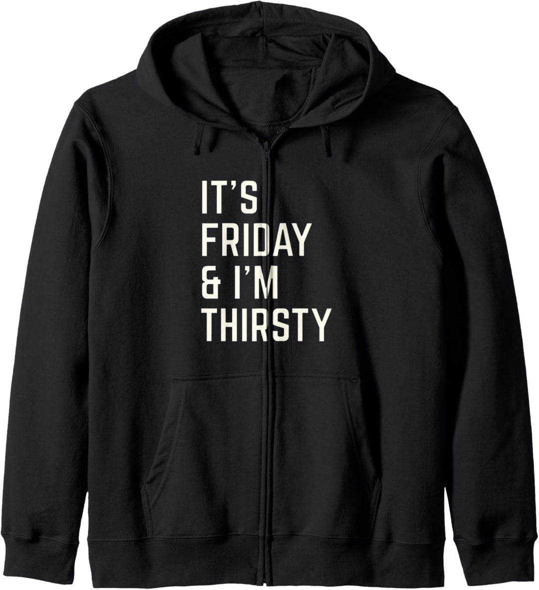Lustig Es ist Freitag und ich bin durstig Party Design Kapuzenjacke