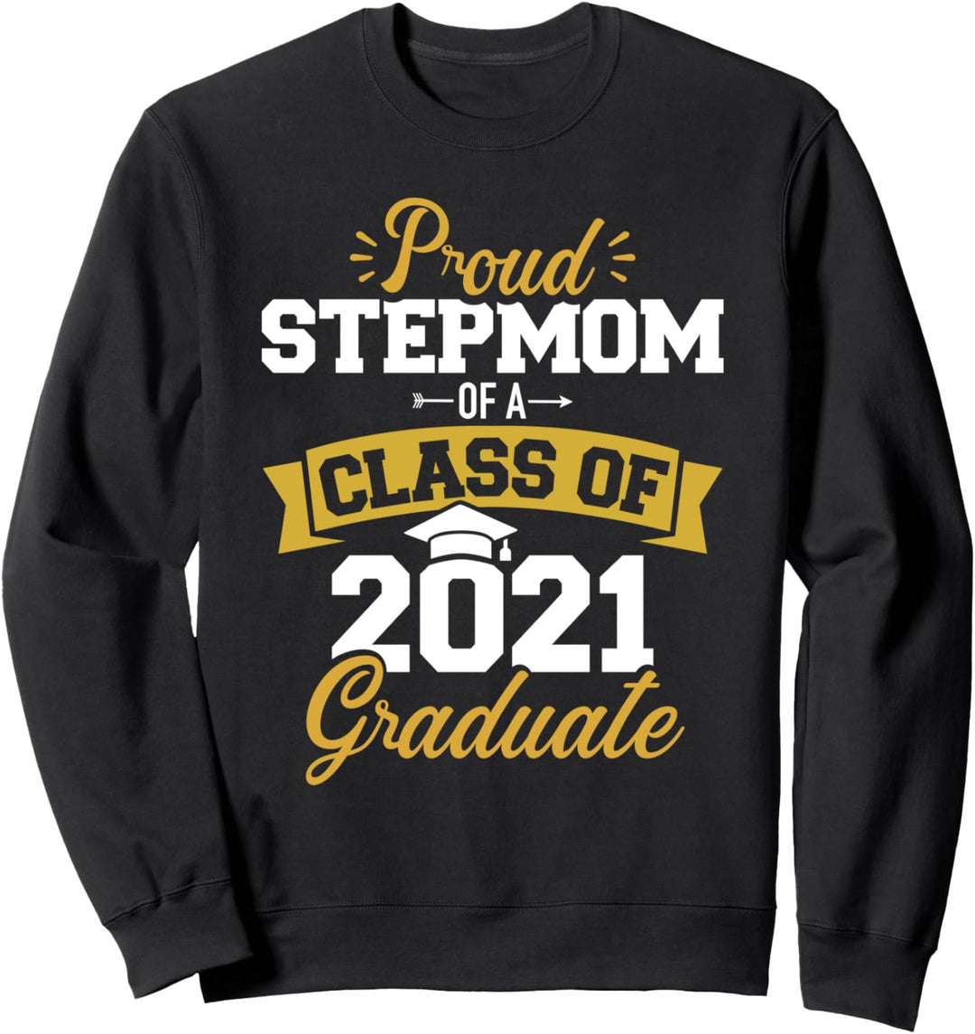 Class of 2021 Abitur Bachelor Master Stiefmutter Stiefmama Sweatshirt