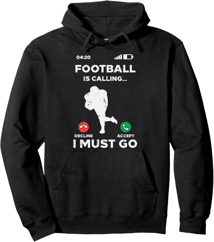 American Football Calling I Must Go Funny Coach Herren Damen Pullover Hoodie