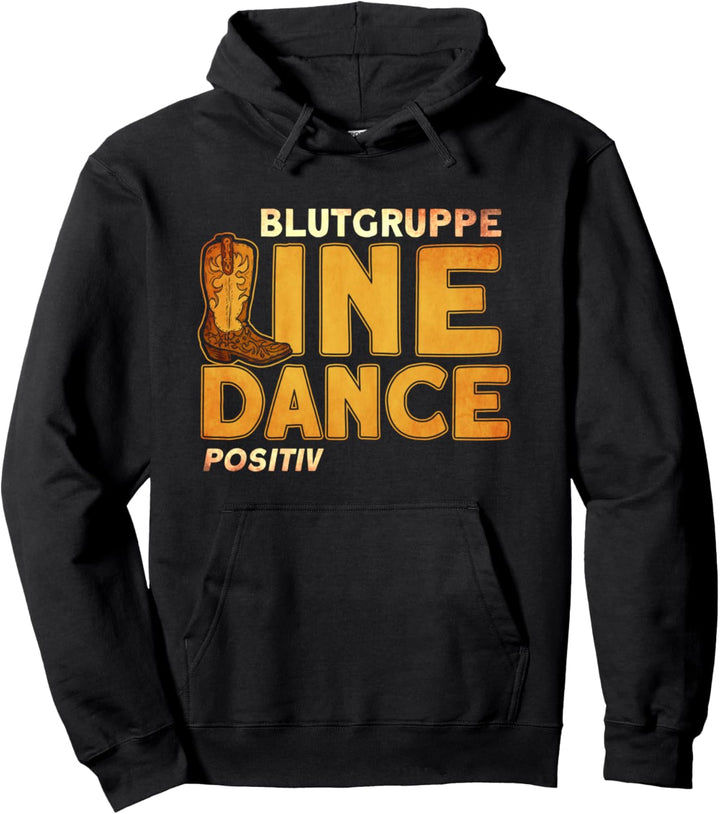 Linedance Blugruppe Line Dance Positiv Line Dance Pullover Hoodie
