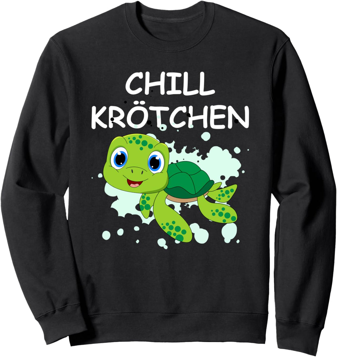 Chill Krötchen Relax Chill Kröte Turtle Süsse Schildkröte Sweatshirt
