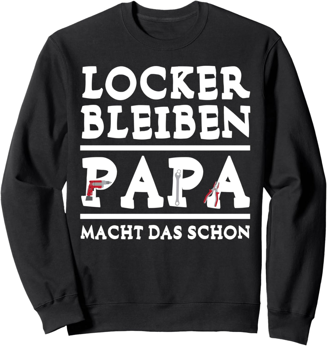 Cooles Papa Vatertag Werkzeug Geschenk Sweatshirt