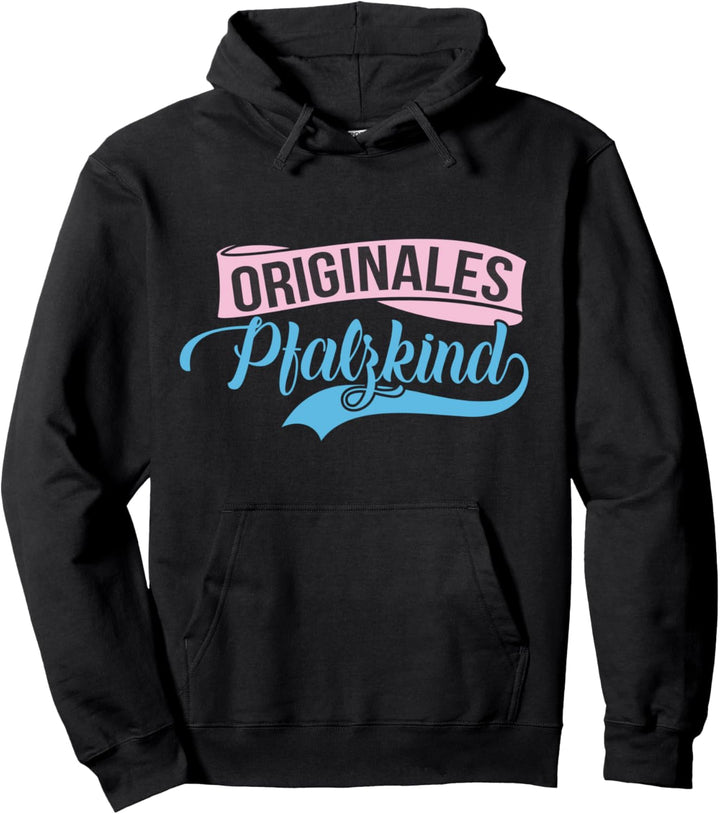 Originales Pfalzkind Rheinland-Pfalz Schorle Pfälzer Pullover Hoodie