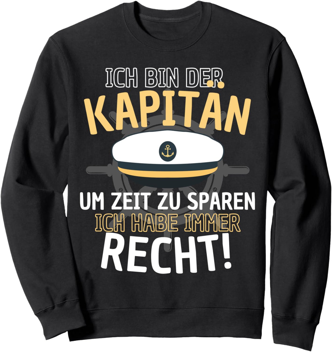 Kapitän Spruch Herren Boot Segler Nautik Motorboot Fahrer Sweatshirt