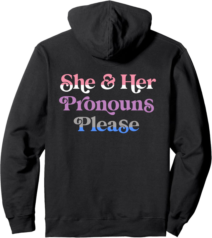 She & Her Pronouns Please Genderfluid LGBTQIA Pride Flag Pullover Hoodie