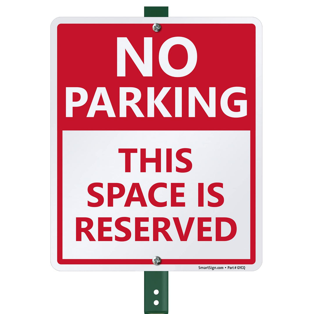 SmartSign 30,5 x 25,4 cm "No Parking - This Space Is Reserved" LawnBoss Hofschild mit 91 cm Pfahl, 4