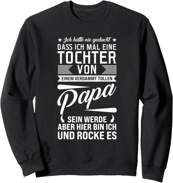 Tochter von einem verdammt tollen Papa Tochter Papa Sweatshirt