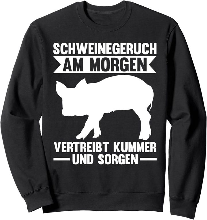 Bauernhof Bauer Schwein Schweine Sweatshirt