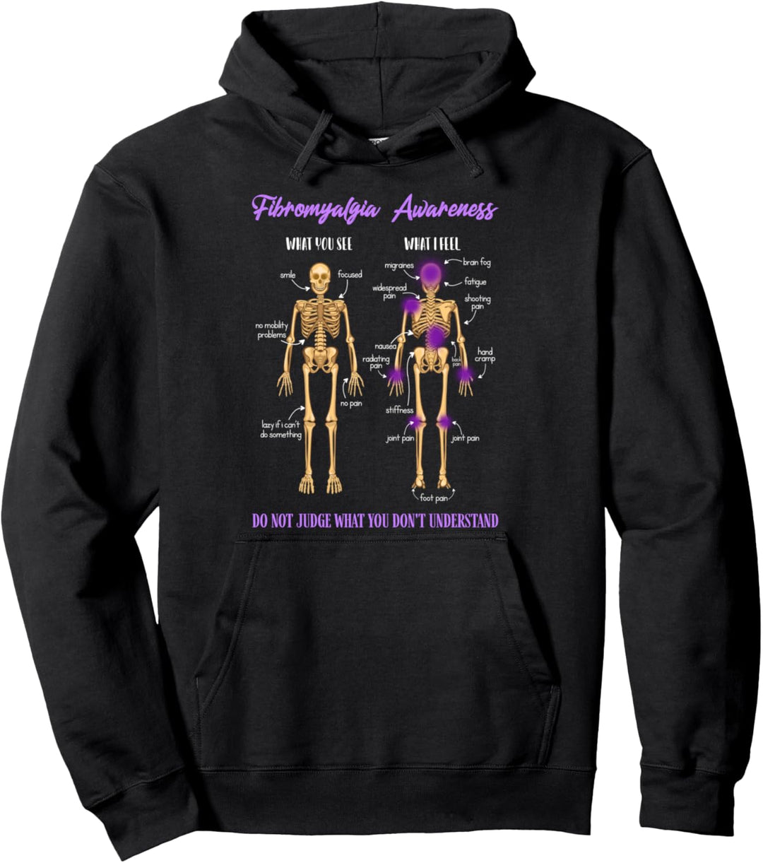 What You See What I Feel Skeleton Fibromyalgia Awareness Pullover Hoodie