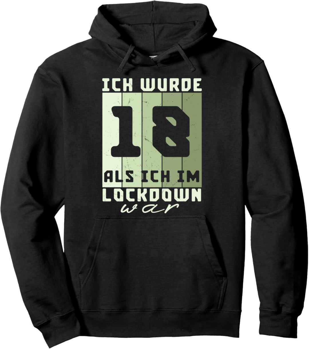18 Geburtstag Junge ich wurde 18 im Lockdown Geschenk Pullover Hoodie