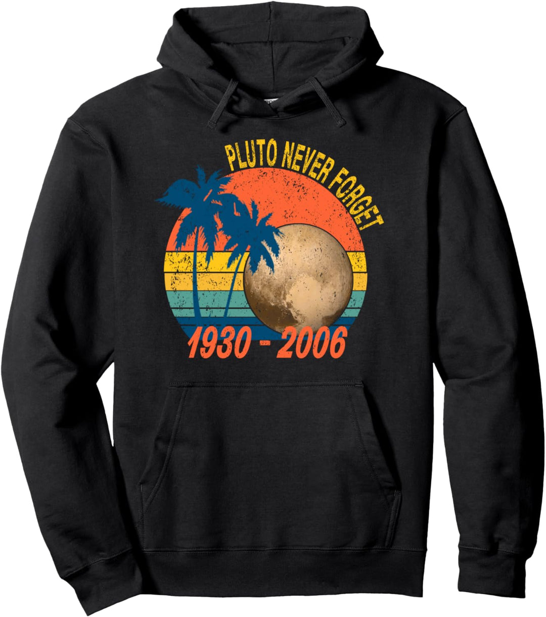 Pluto Never Forget 1930 - 2006 Vintage Science Space Gift Pullover Hoodie