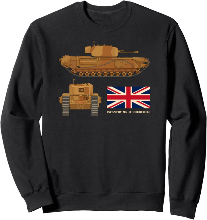 Churchill Infanterie Panzer Mark IV WW2 Britische Panzer Sweatshirt