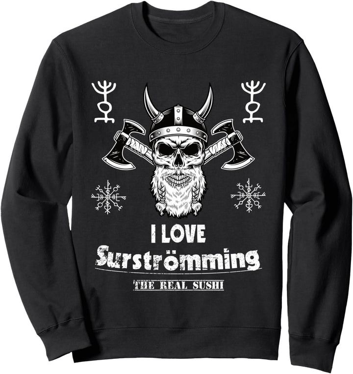 Sushi für echte Wikinger Fans und Nordmänner Surströmming Sweatshirt